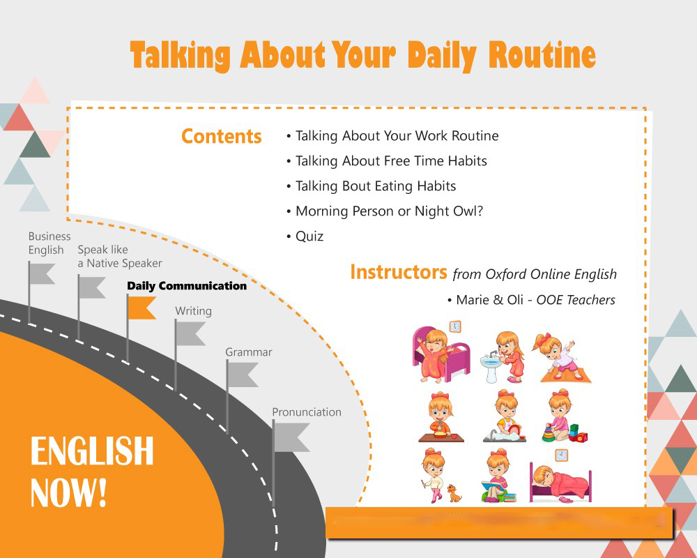 Daily Communication - Talking About Your Daily Routine